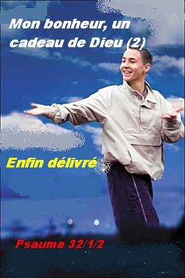 Mon bonheur , un cadeau de Dieu bonjour 