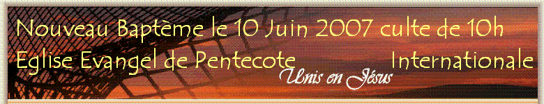 nouveau Bapteme le 10 Juin 2007  Bienvenue