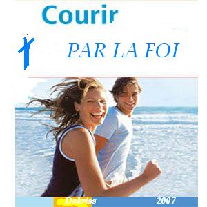 Quand la foi fait courir bonjour