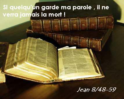 Si quelqu'un  garde  ma parole bonjour