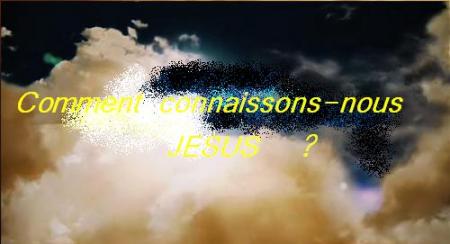 Comment connais-tu J�sus ? bonjour