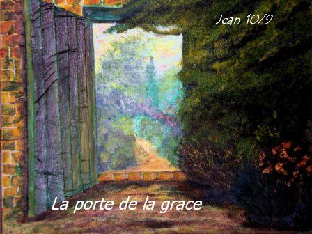 Je suis la porte si quelqu'un entre par moi il sera sauv�, 